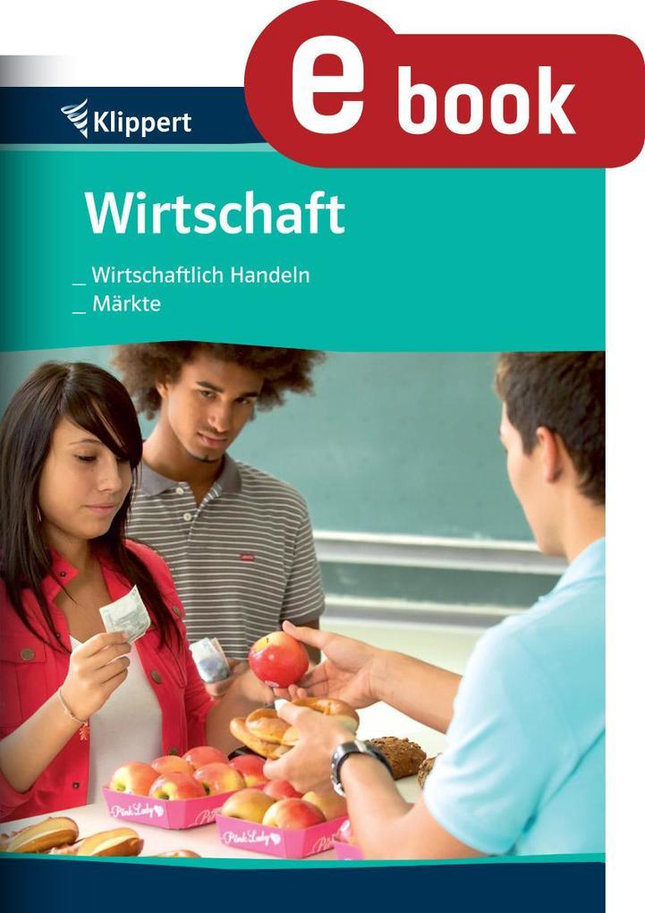 Wirtschaftlich handeln - Märkte