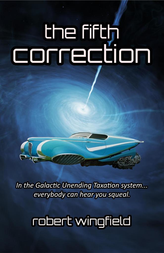 The Fifth Correction (The Dan Provocations, #4)