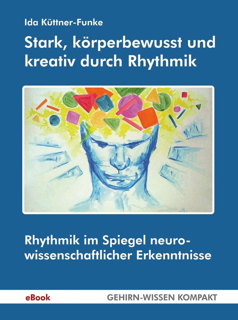 Stark, körperbewusst und kreativ durch Rhythmik