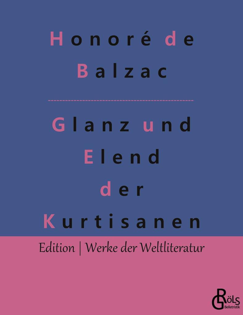 Glanz und Elend der Kurtisanen