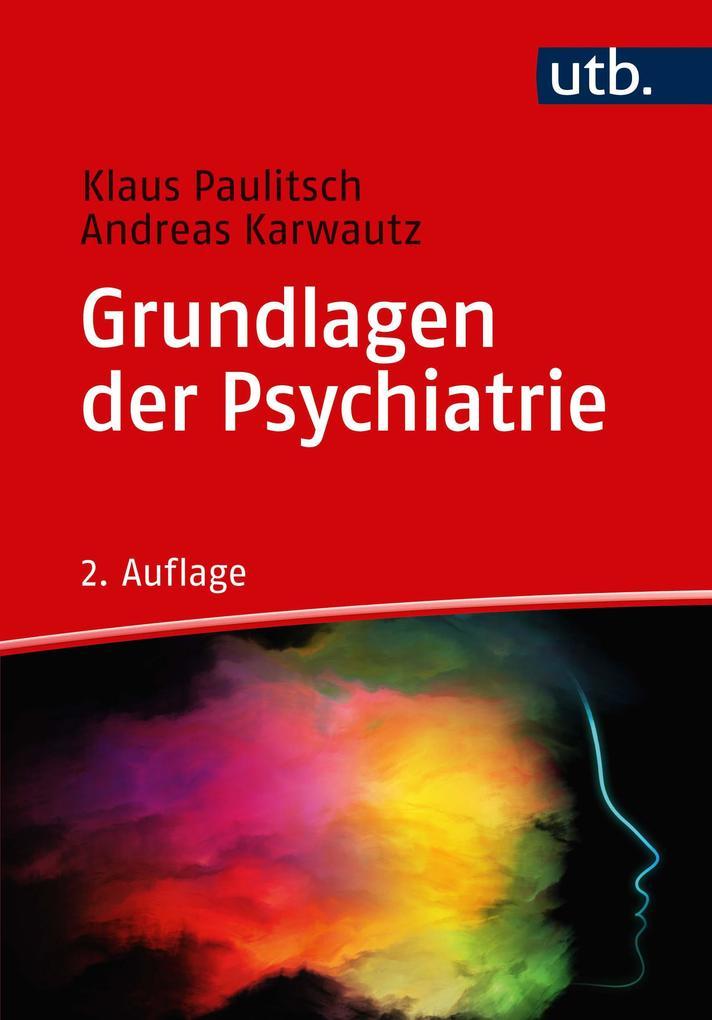 Grundlagen der Psychiatrie