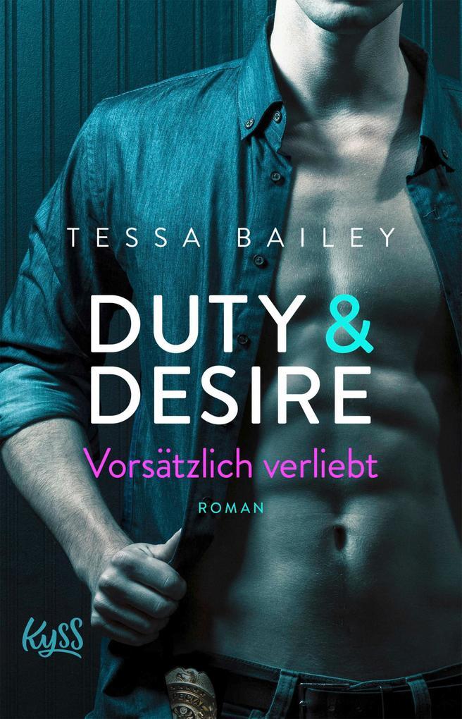 Duty & Desire - Vorsätzlich verliebt