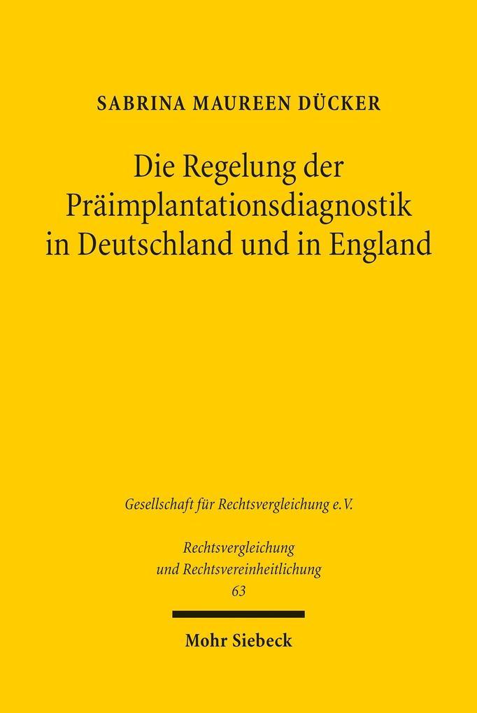 Die Regelung der Präimplantationsdiagnostik in Deutschland und in England