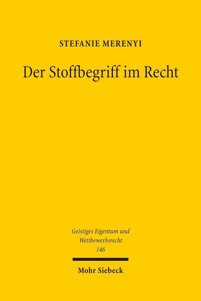 Der Stoffbegriff im Recht