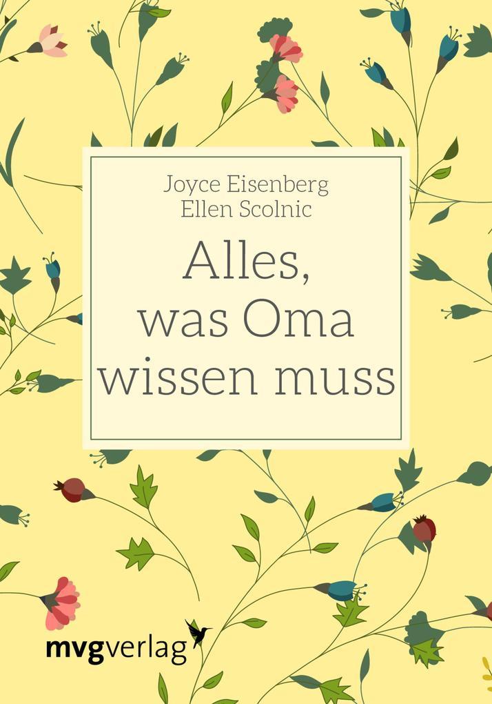 Alles, was Oma wissen muss