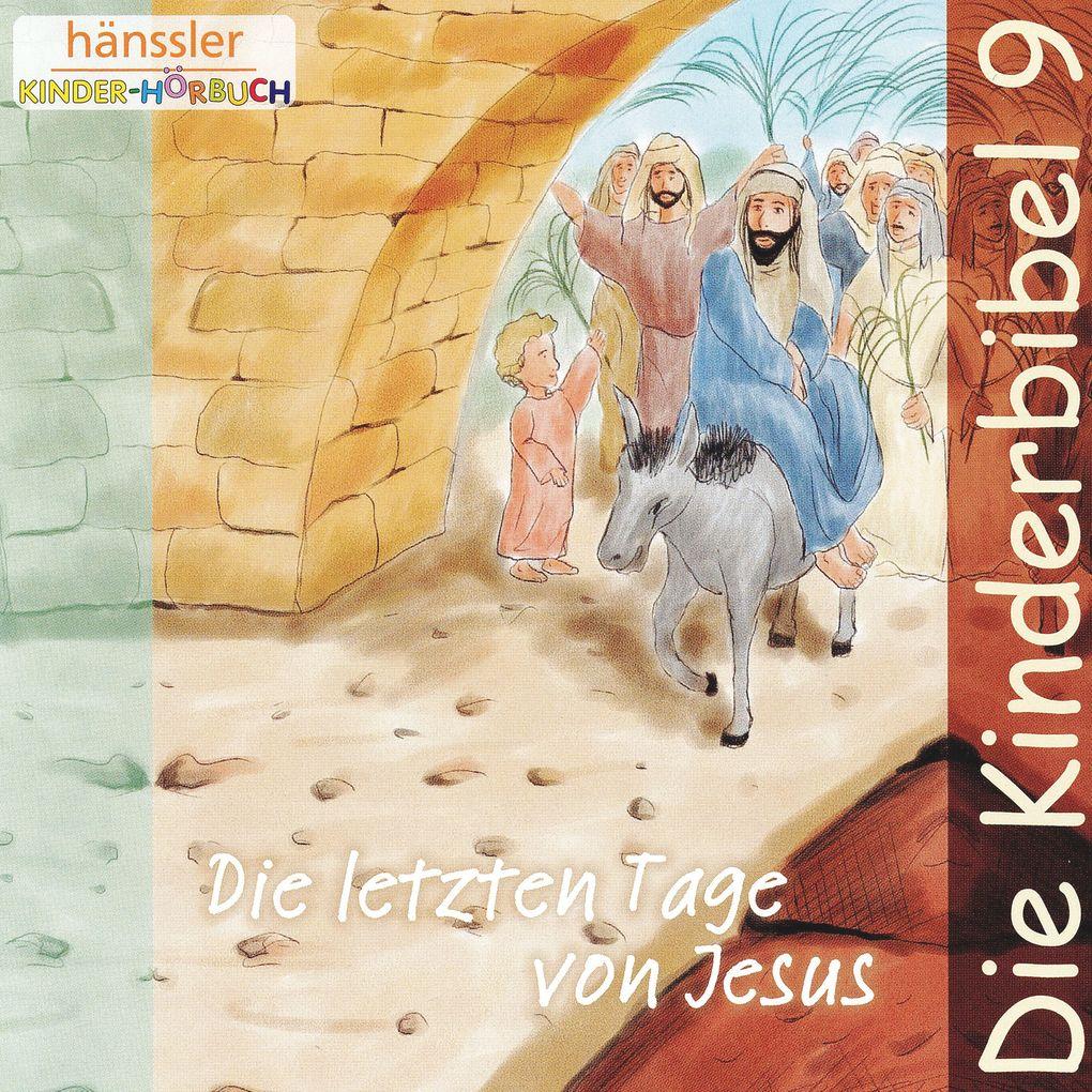 Die letzten Tage von Jesus