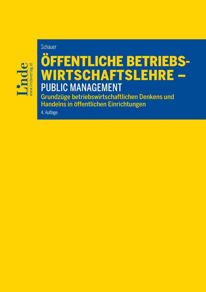 Öffentliche Betriebswirtschaftslehre - Public Management