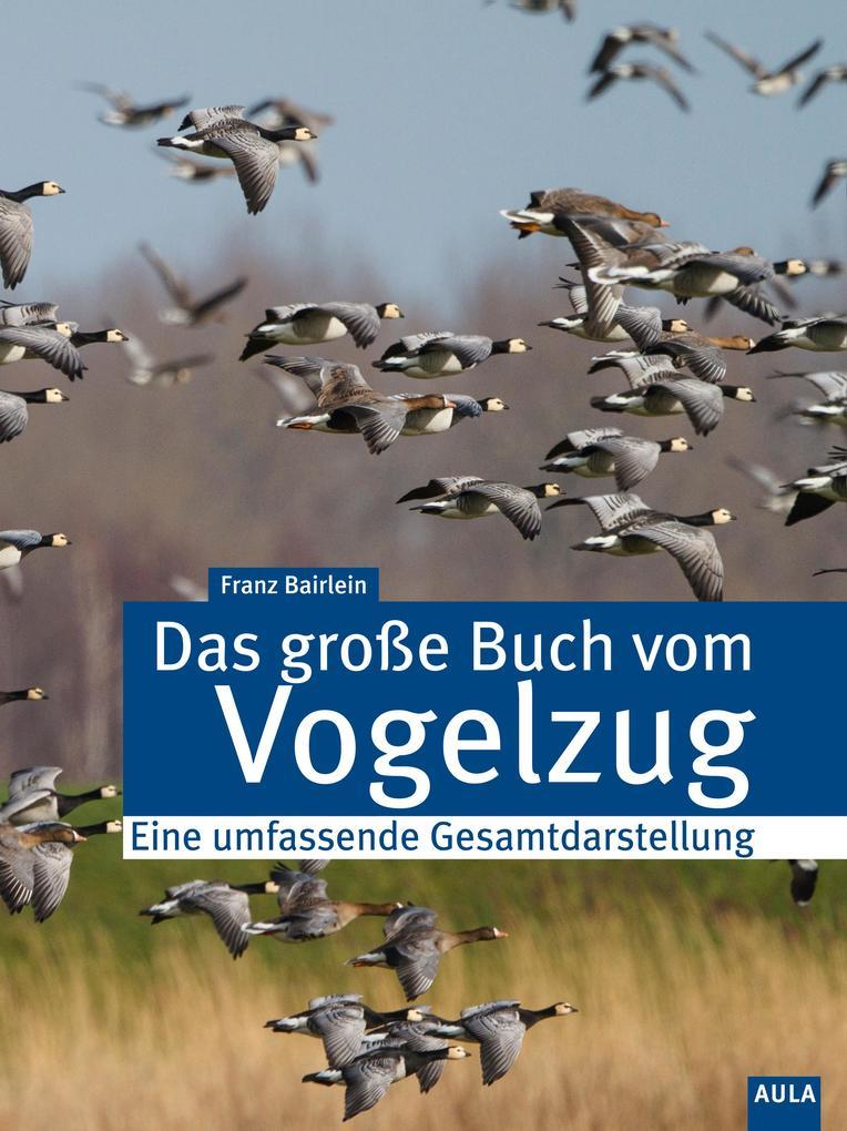 Das große Buch vom Vogelzug