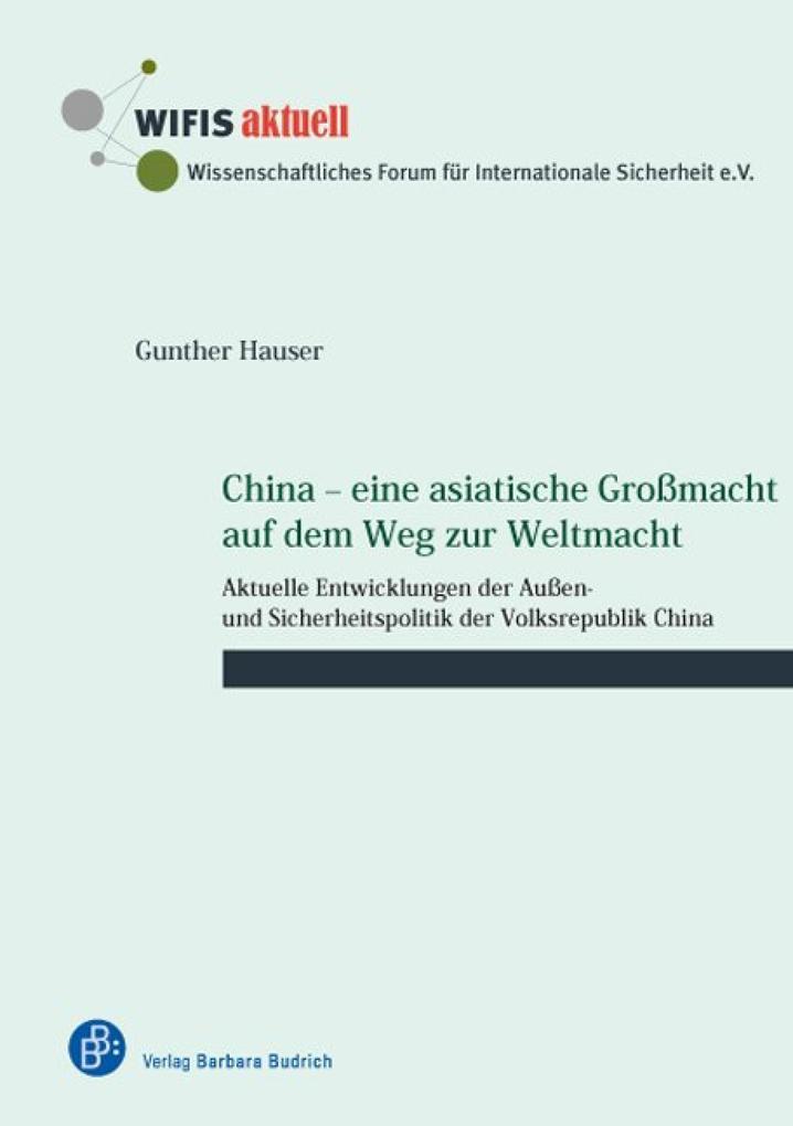 China - eine asiatische Großmacht auf dem Weg zur Weltmacht