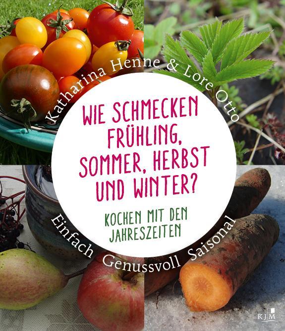 Wie schmecken Frühling, Sommer, Herbst und Winter?