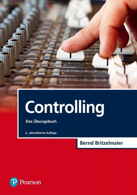 Controlling - Das Übungsbuch