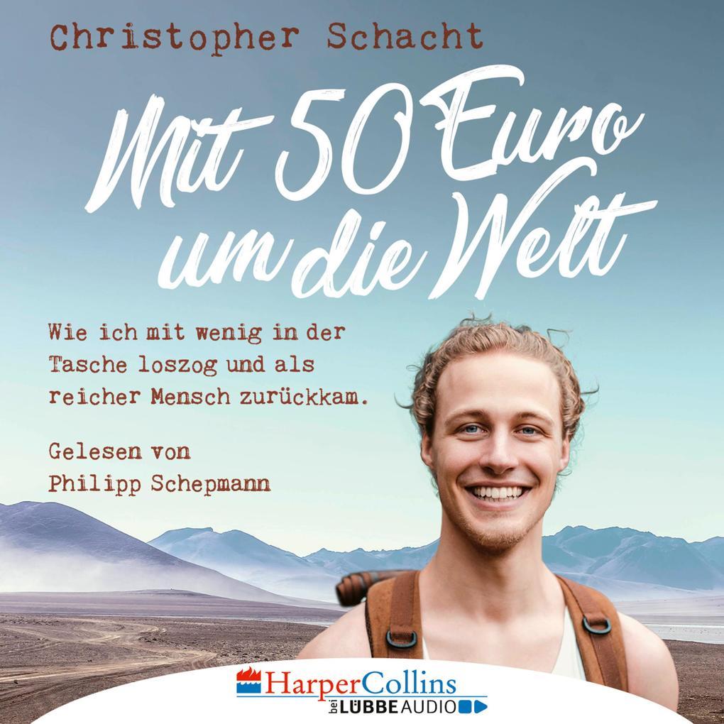 Mit 50 Euro um die Welt