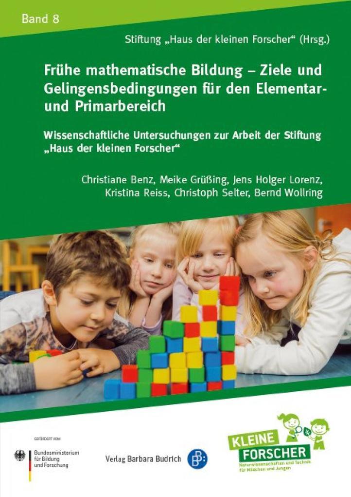 Frühe mathematische Bildung - Ziele und Gelingensbedingungen für den Elementar- und Primarbereich