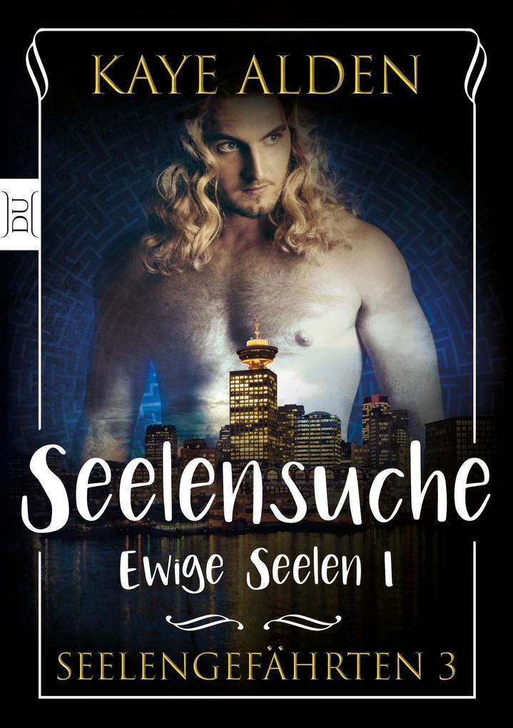 Ewige Seelen 1 - Seelensuche