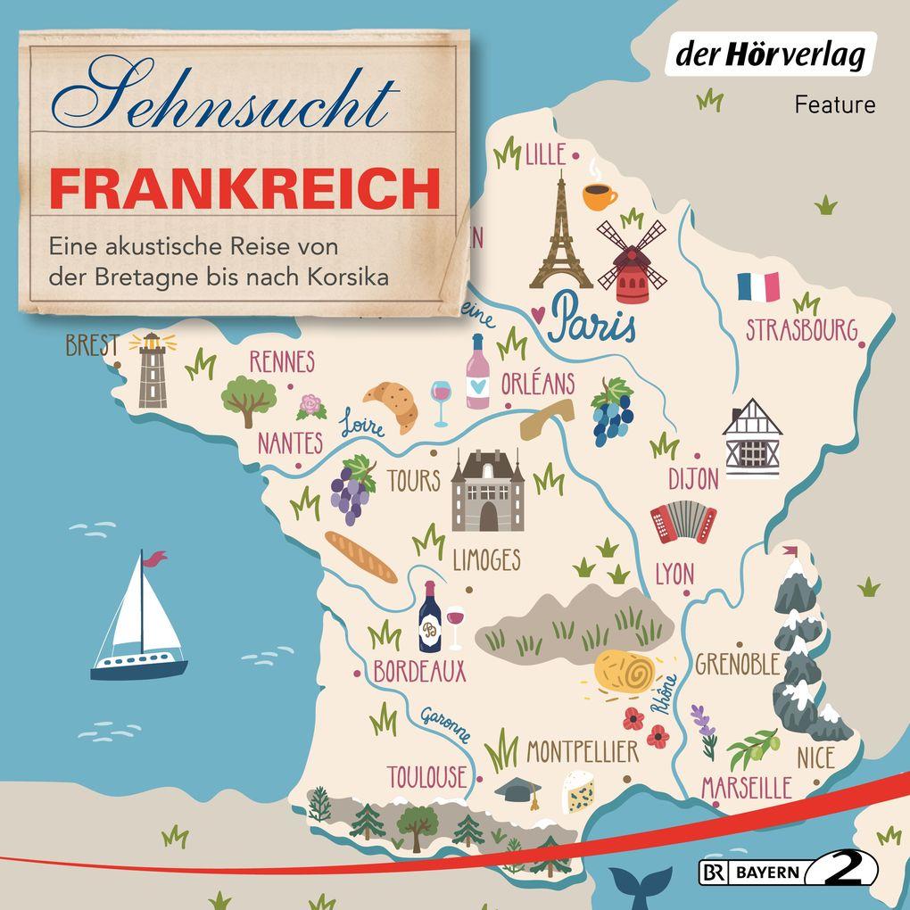 Sehnsucht Frankreich