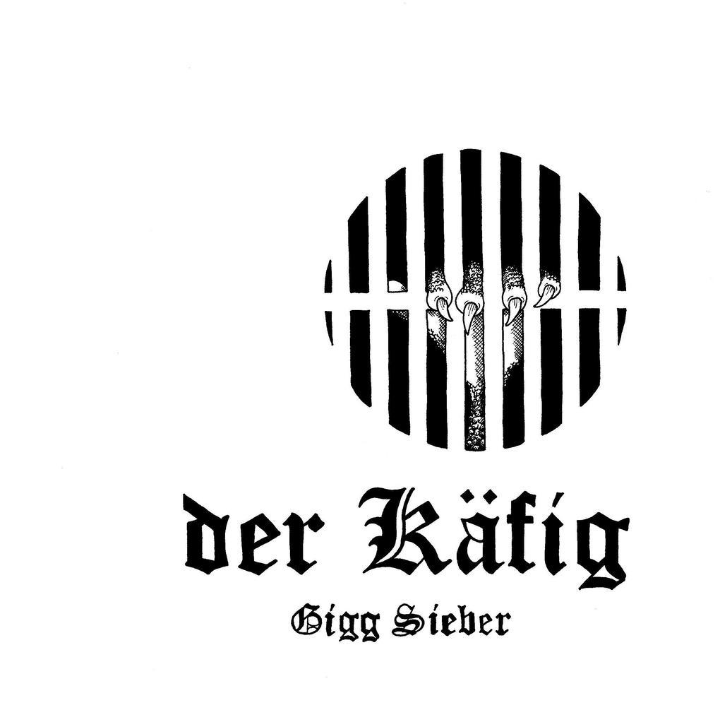 Der Käfig