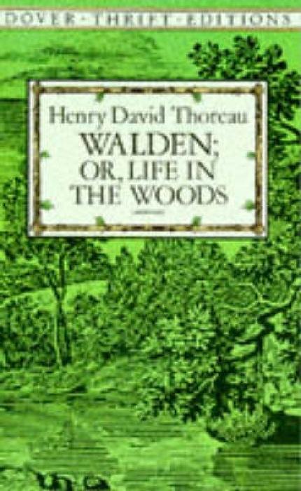 Walden: or, Life in the Woods