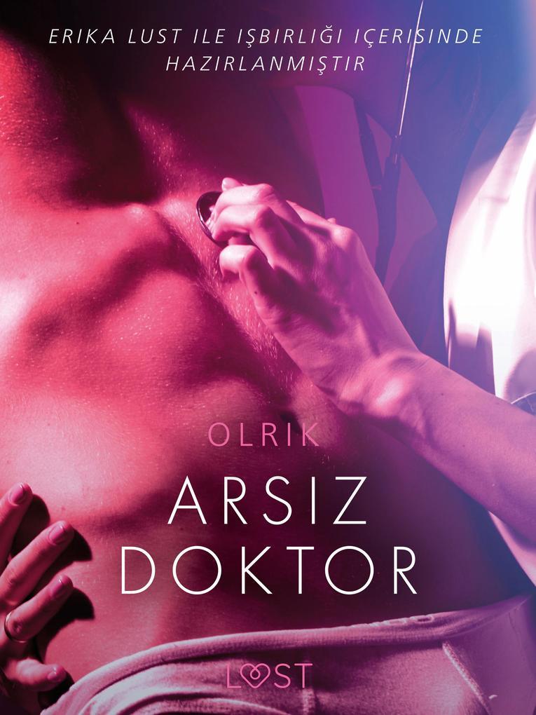 Arsiz Doktor - Erotik öykü