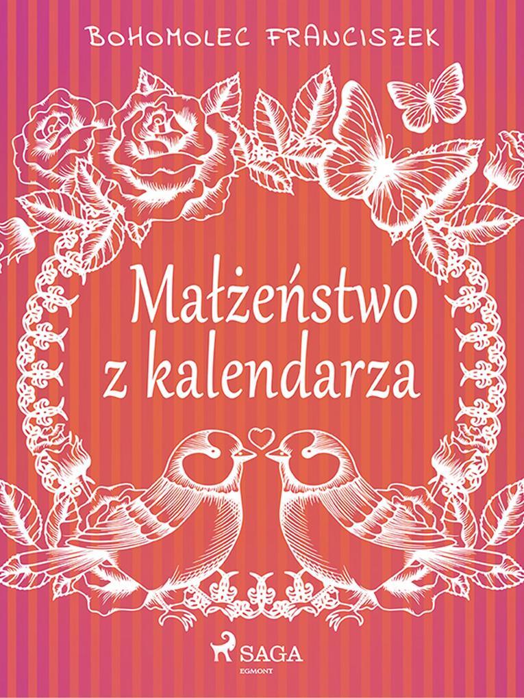 Malzenstwo z kalendarza