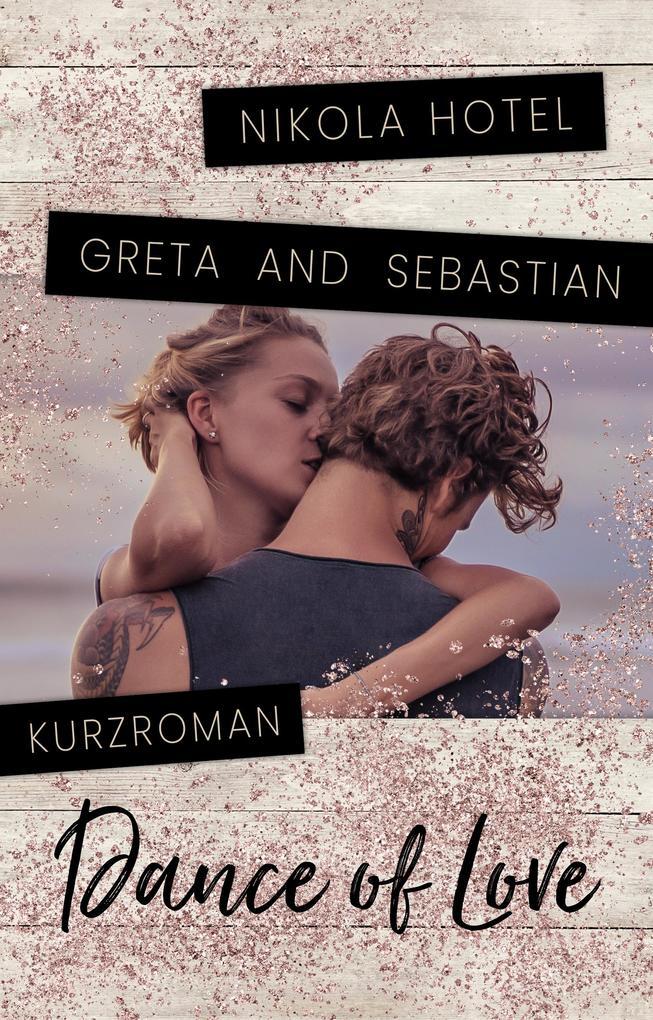 Greta and Sebastian