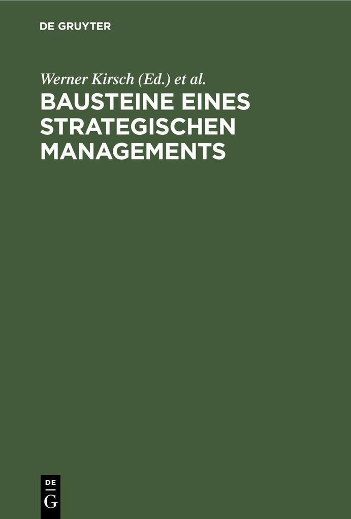 Bausteine eines Strategischen Managements