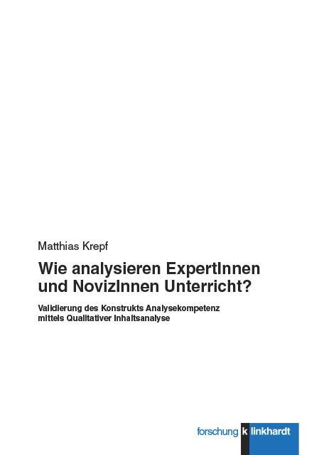 Wie analysieren ExpertInnen und NovizInnen Unterricht?