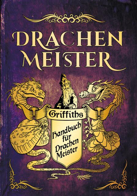 Das Handbuch für Drachenmeister