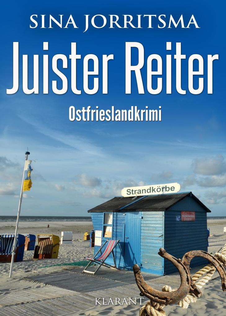 Juister Reiter. Ostfrieslandkrimi