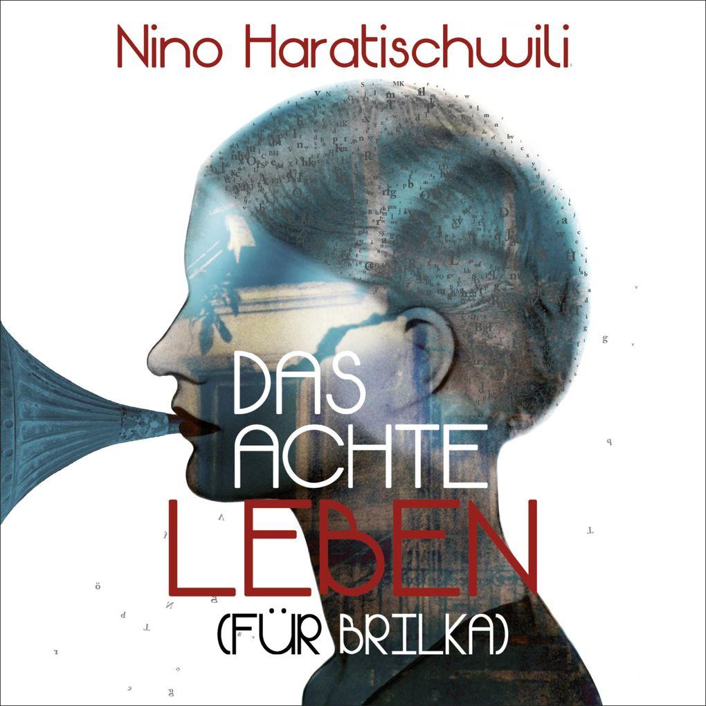 Das achte Leben (Für Brilka)