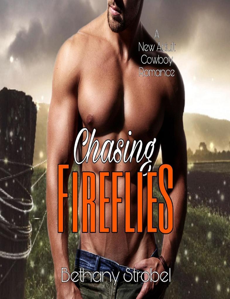 Chasing Fireflies (Country Roads Romance)