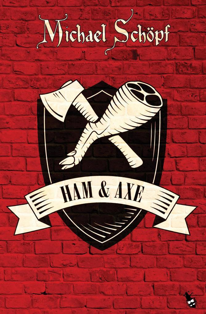 Ham & Axe