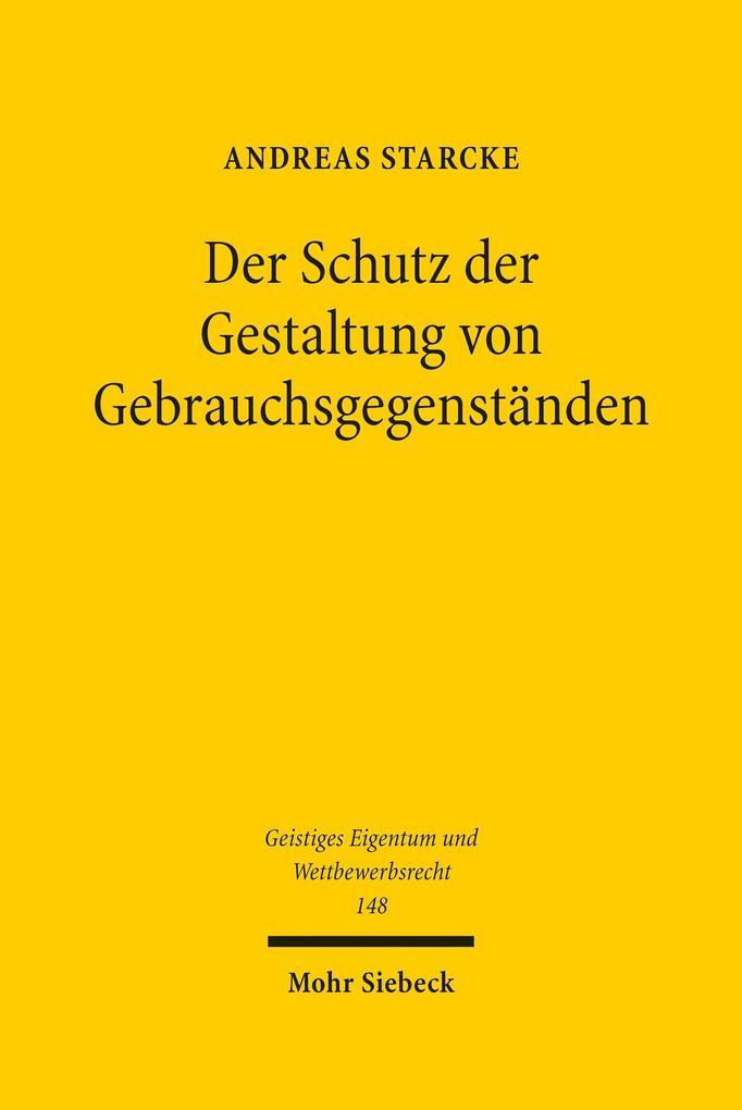 Der Schutz der Gestaltung von Gebrauchsgegenständen