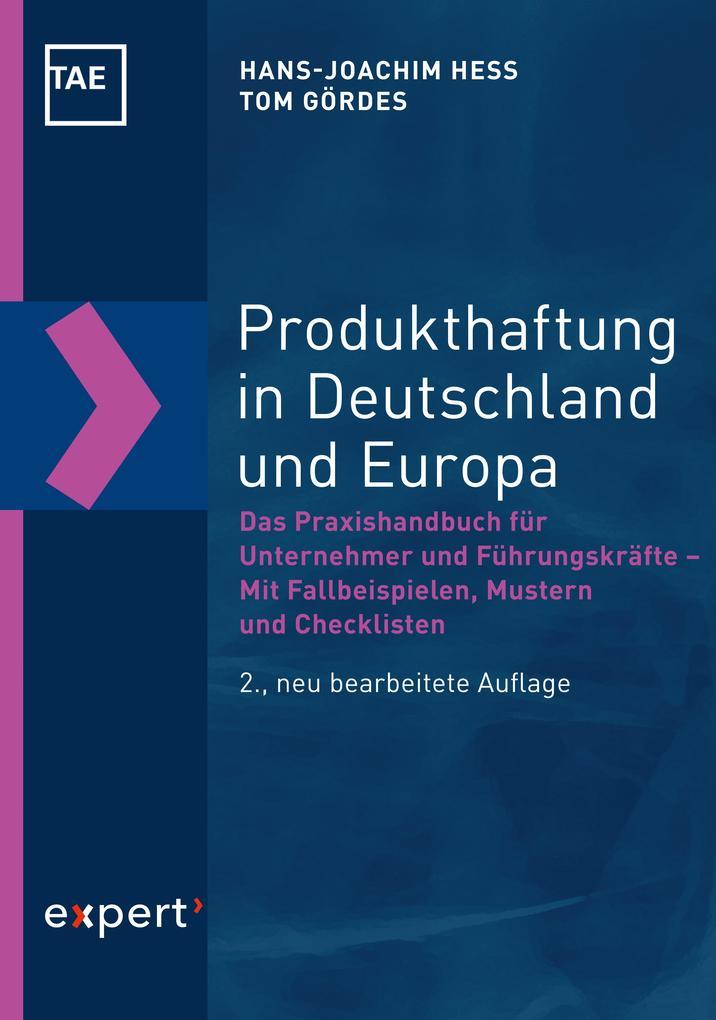 Produkthaftung in Deutschland und Europa