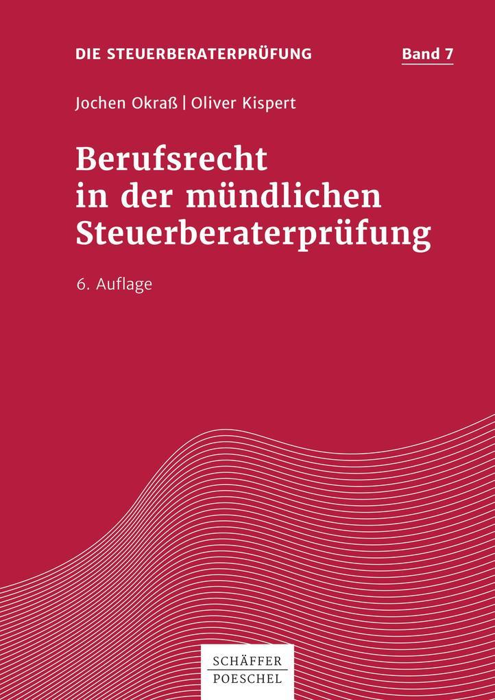 Berufsrecht in der mündlichen Steuerberaterprüfung