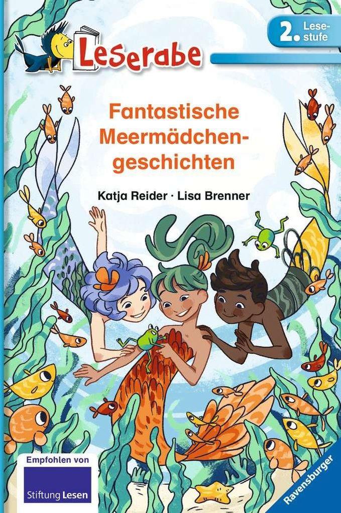 Fantastische Meermädchengeschichten - Leserabe 2. Klasse - Erstlesebuch für Kinder ab 7 Jahren