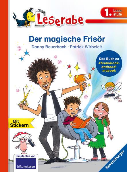 Der magische Frisör - Leserabe 1. Klasse - Erstlesebuch für Kinder ab 6 Jahren