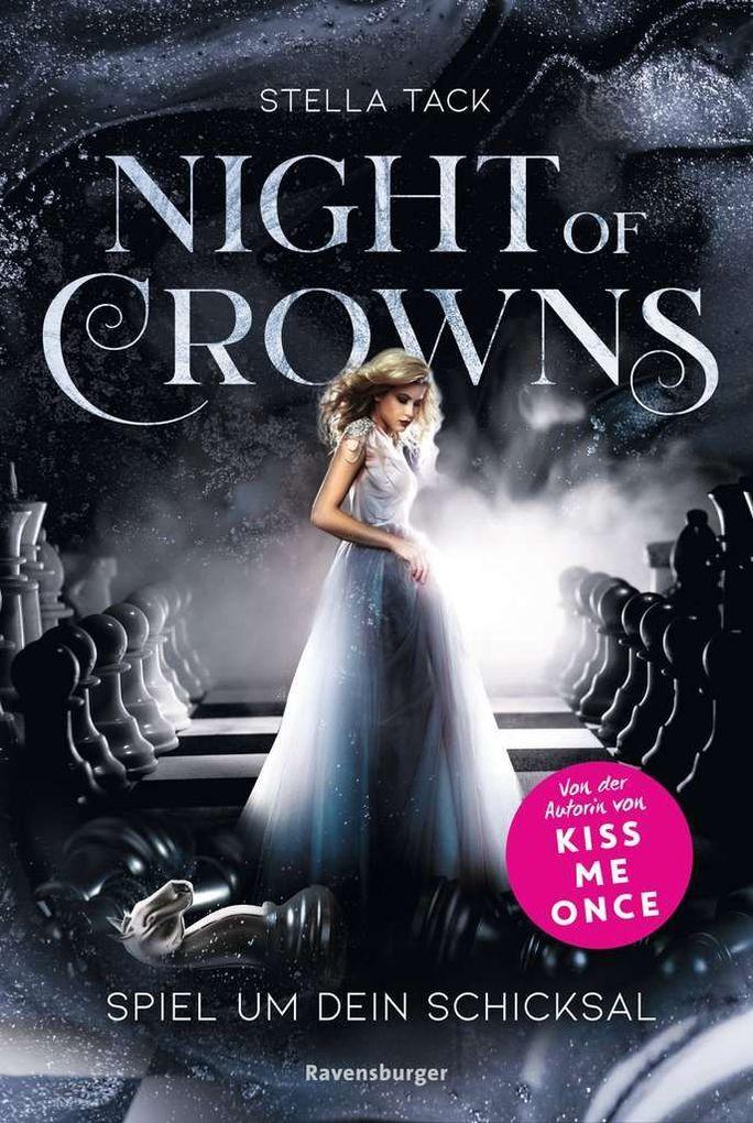 Night of Crowns, Band 1: Spiel um dein Schicksal (Epische Dark-Academia-Romantasy von SPIEGEL-Bestsellerautorin Stella Tack)