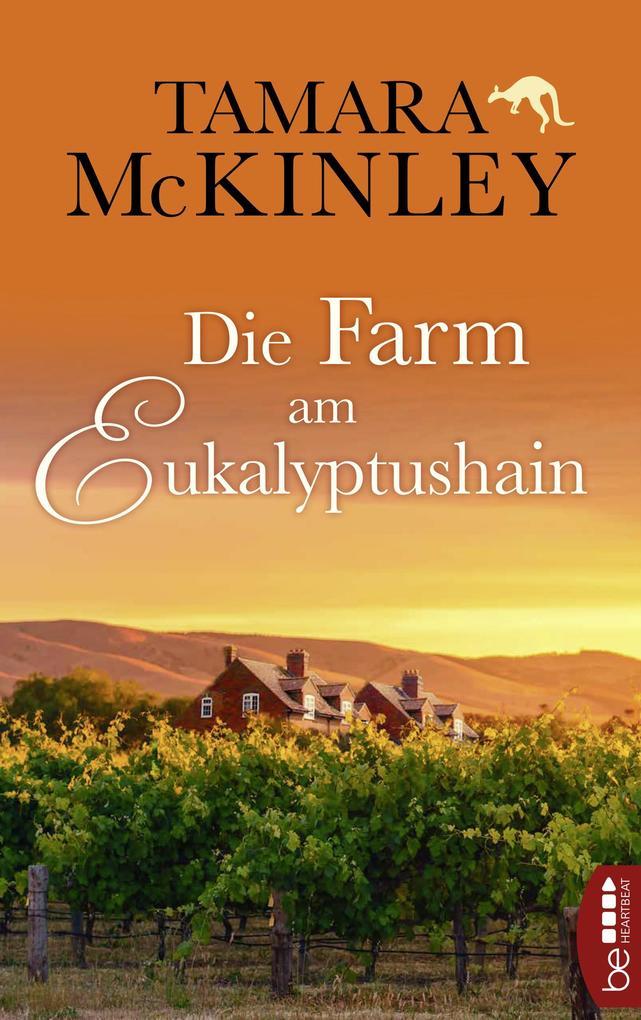 Die Farm am Eukalyptushain