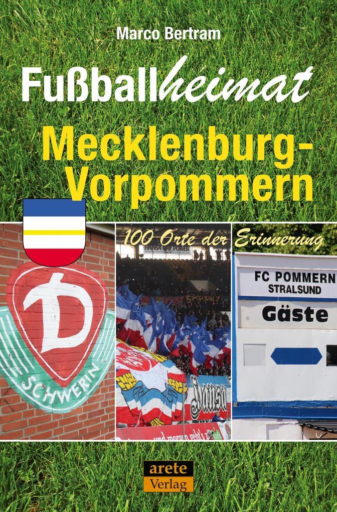 Fußballheimat Mecklenburg-Vorpommern