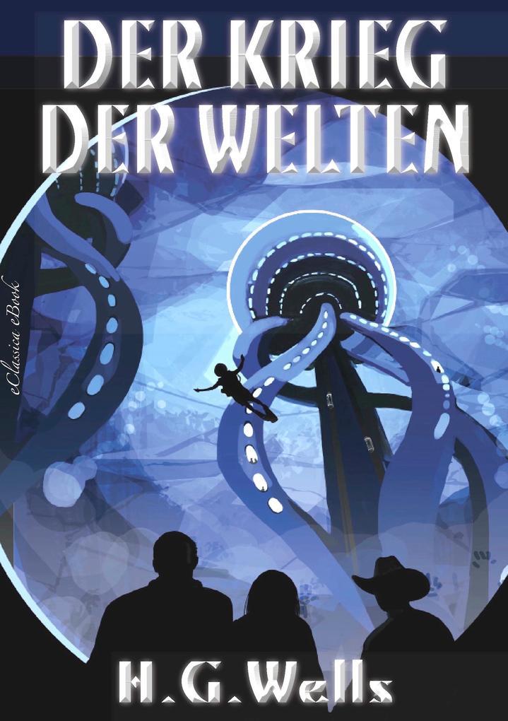 H. G. Wells: Der Krieg der Welten