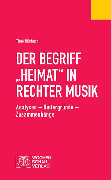 Der Begriff "Heimat" in rechter Musik