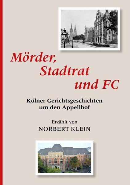 Mörder, Stadtrat und FC