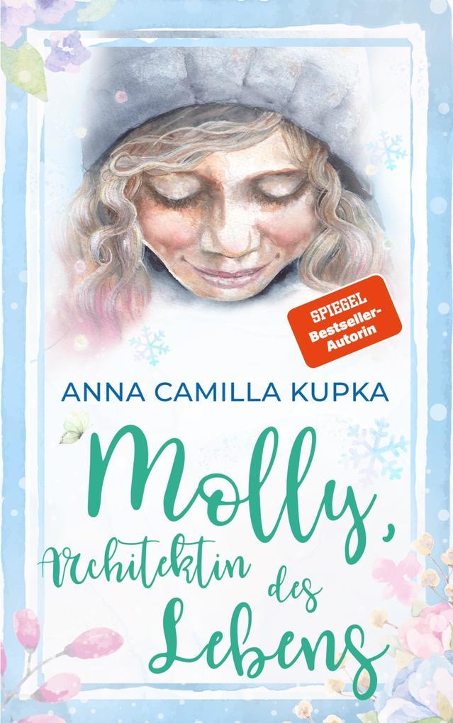 Molly, Architektin des Lebens