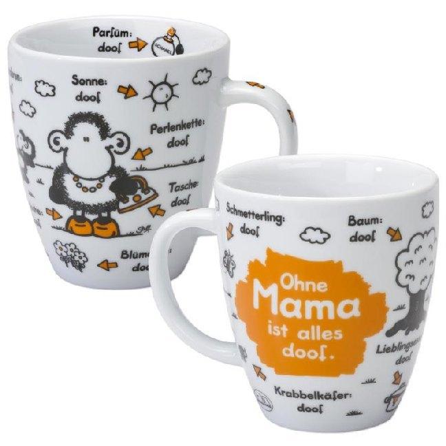 Tasse Ohne Mama ist alles doof