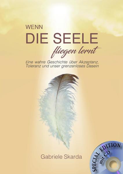 Wenn die Seele fliegen lernt (Special Edition) mit CD