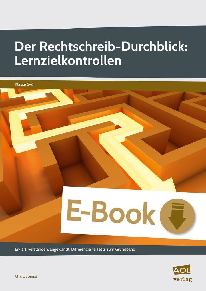 Der Rechtschreib-Durchblick: Lernzielkontrollen