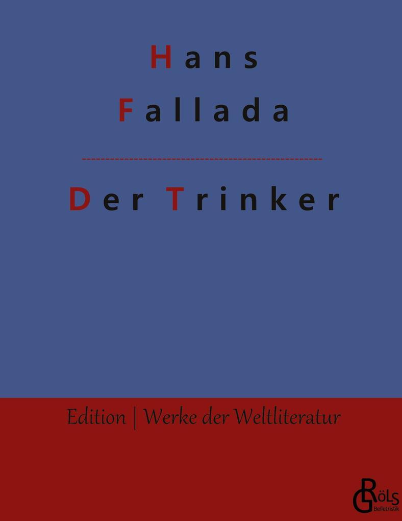 Der Trinker