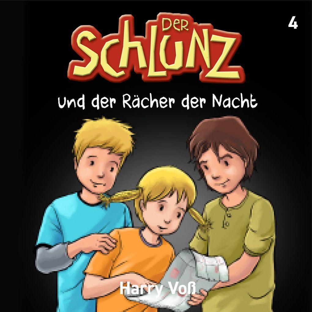 Der Schlunz und der Rächer in der Nacht