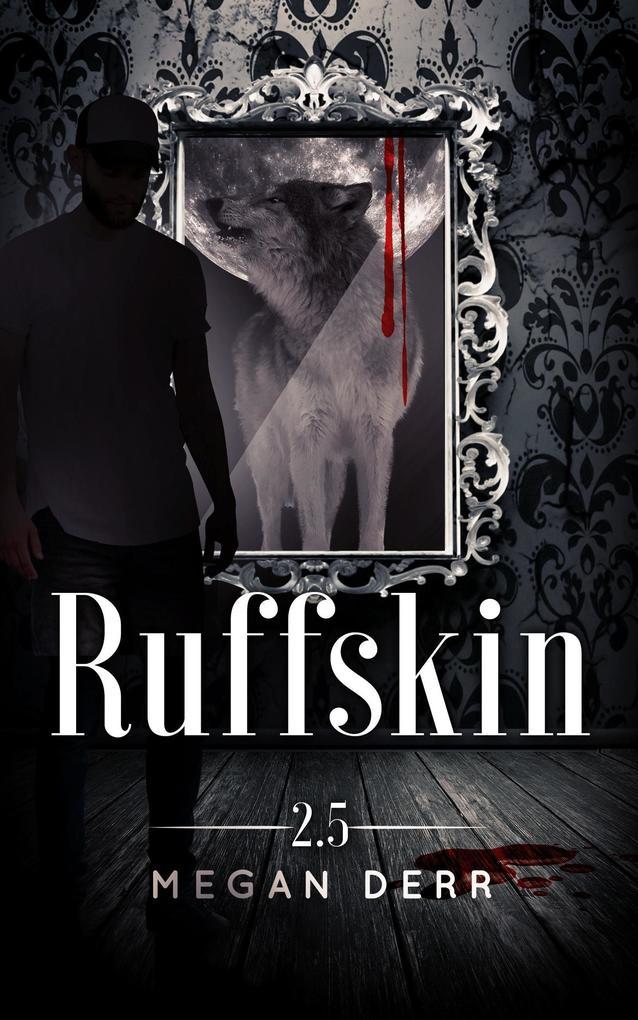 Ruffskin (Dance with the Devil, #2.5)