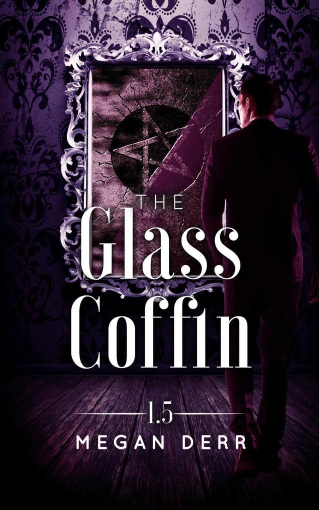 The Glass Coffin (Dance with the Devil, #1.5)